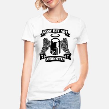 Gone But Not Forgotten T-Shirts 